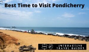 Best Time to Visit Pondicherry